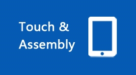 Touch & Assembly